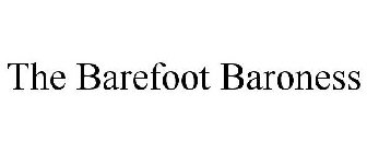 THE BAREFOOT BARONESS