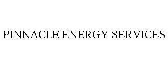 PINNACLE ENERGY SERVICES