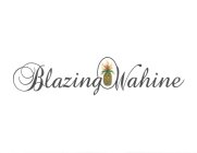 BLAZING WAHINE