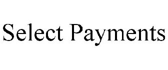 SELECT PAYMENTS