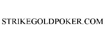 STRIKEGOLDPOKER.COM