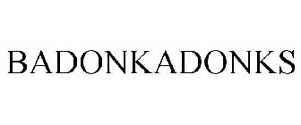 BADONKADONKS