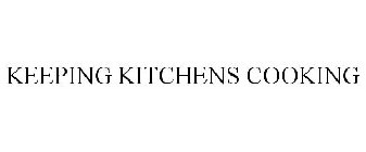 KEEPING KITCHENS COOKING