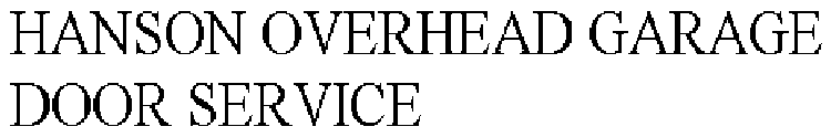 HANSON OVERHEAD GARAGE DOOR SERVICE