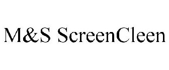 M&S SCREENCLEEN