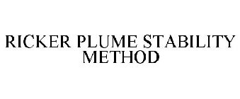 RICKER PLUME STABILITY METHOD