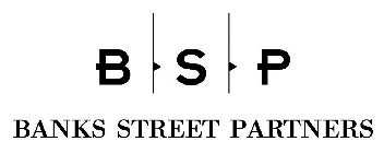 BSP BANKS STREET PARTNERS