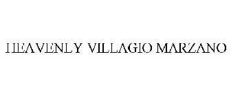 HEAVENLY VILLAGIO MARZANO