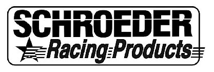 SCHROEDER RACING PRODUCTS