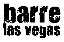 BARRE LAS VEGAS