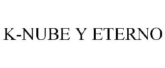 K-NUBE Y ETERNO