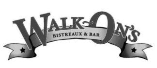 WALK ON'S BISTREAUX & BAR