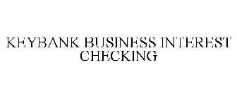 KEYBANK BUSINESS INTEREST CHECKING