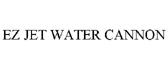 EZ JET WATER CANNON
