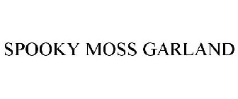 SPOOKY MOSS GARLAND