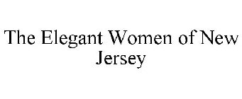 THE ELEGANT WOMEN OF NEW JERSEY