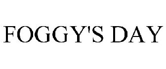 FOGGY'S DAY