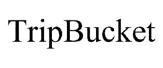 TRIPBUCKET