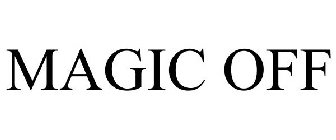 MAGIC OFF