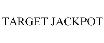 TARGET JACKPOT