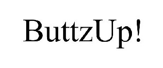 BUTTZUP!