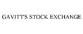 GAVITT'S STOCK EXCHANGE