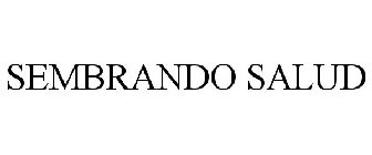 SEMBRANDO SALUD