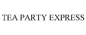 TEA PARTY EXPRESS