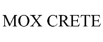 MOX CRETE