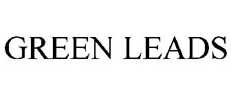 GREEN LEADS