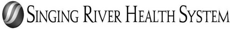 SINGING RIVER HEALTH SYSTEM