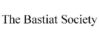 THE BASTIAT SOCIETY