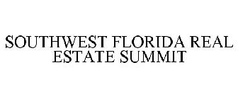 SOUTHWEST FLORIDA REAL ESTATE SUMMIT