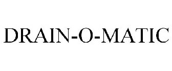 DRAIN-O-MATIC