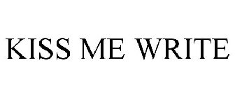 KISS ME WRITE