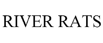 RIVER RATS