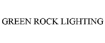 GREEN ROCK LIGHTING