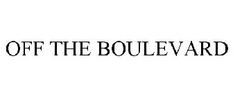 OFF THE BOULEVARD