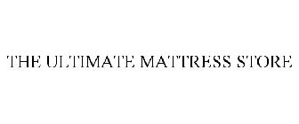 THE ULTIMATE MATTRESS STORE