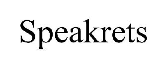 SPEAKRETS