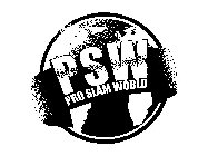PSW PRO SLAM WORLD