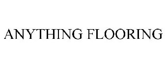 ANYTHING FLOORING