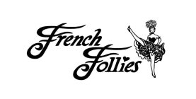 FRENCH FOLLIES