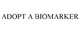 ADOPT A BIOMARKER