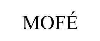 MOFÉ