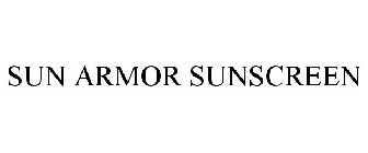 SUN ARMOR SUNSCREEN