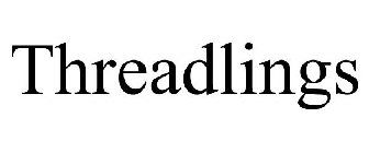 THREADLINGS