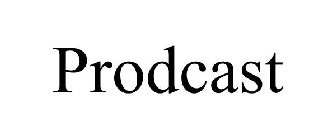 PRODCAST