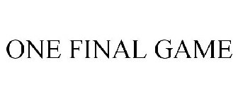 ONE FINAL GAME
