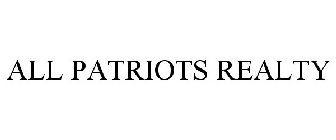 ALL PATRIOTS REALTY